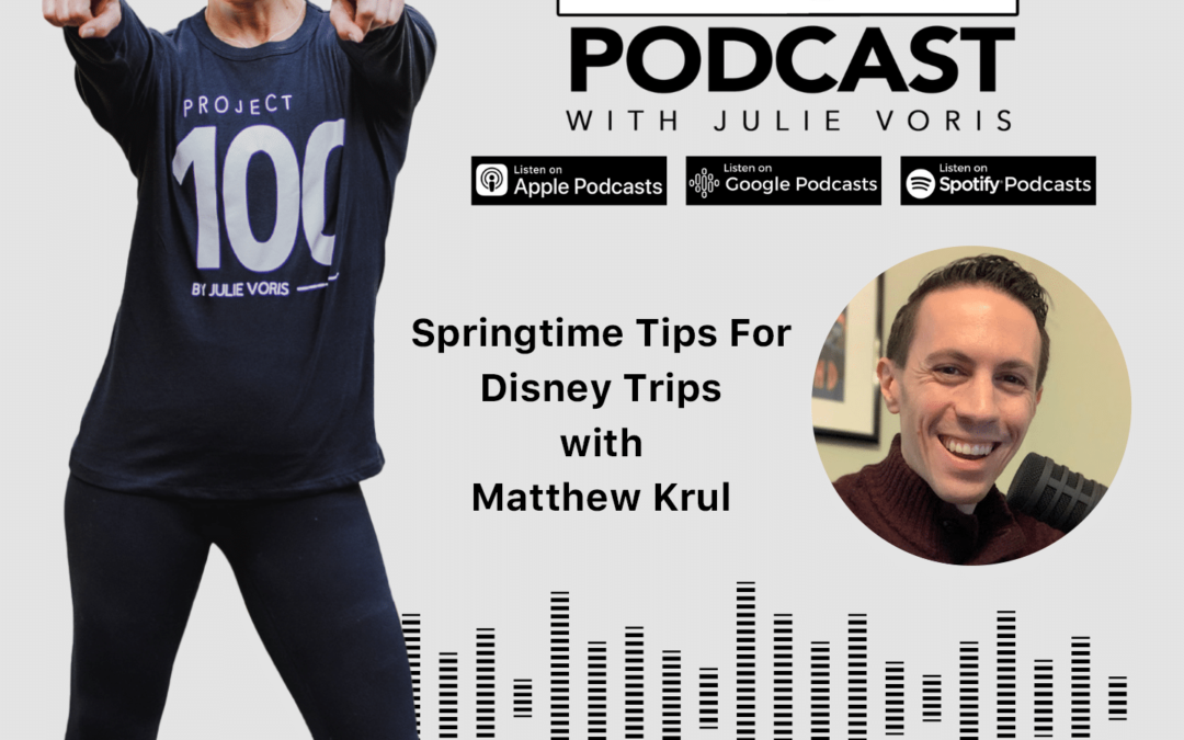 Matthew Krul: Springtime Tips For Disney Trips