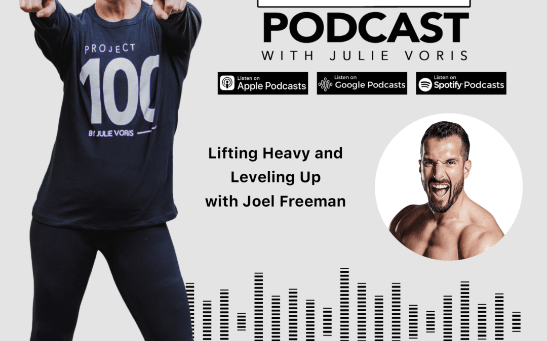 Joel Freeman: Lifting Heavy and Leveling Up