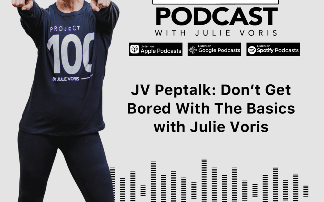 JV Peptalk: Don’t Get Bored With The Basics