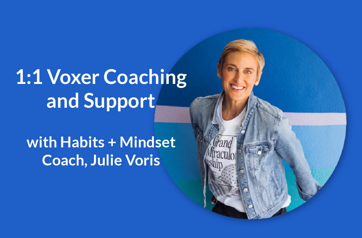 1:1 Voxer Coaching + Support